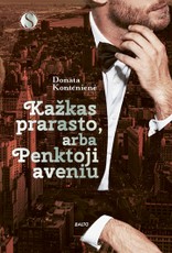 KAŽKAS PRARASTO, arba PENKTOJI AVENIU (knyga su defektais)