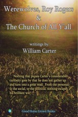 Werewolves, Roy Rogers & the Church of All Y'all