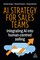 AI Strategy for Sales Teams