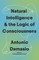 Natural Intelligence and the Logic of Consciousness