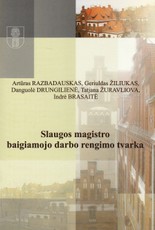 Slaugos magistro baigiamojo darbo rengimo tvarka