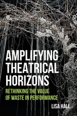 Amplifying Theatrical Horizons
