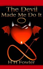 The Devil Made Me Do It