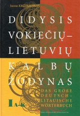 Didysis vokiečių – lietuvių kalbų žodynas I t. A–K