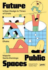Future Public Spaces