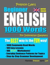 Preston Lee's Beginner English 1000 Words For Indonesian Speakers (British Version)