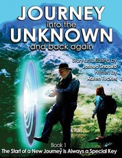Journey into the Unknown and Back Again
