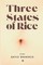 Three States of Rice