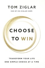 Choose to Win Softcover