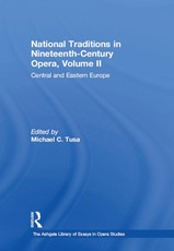 National Traditions in Nineteenth-Century Opera, Volume II