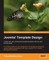Joomla! Template Design: Create your own professional-quality templates with this fast, friendly guide