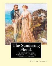 The Sundering Flood. By