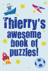 Thierry's Awesome Book Of Puzzles!