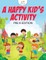 A Happy Kid's Activity Pre-K Edition