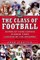The Class of Football
