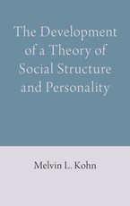 The Development of a Theory of Social Structure and Personality