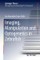 Imaging, Manipulation and Optogenetics in Zebrafish