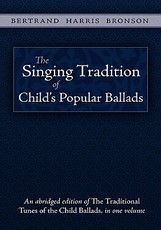The Singing Tradition of Child's Popular Ballads