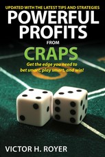 Powerful Profits From Craps
