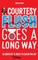 A Courtesy Flush Goes a Long Way