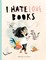 Ilustrajo, M: I Love Books