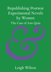 Republishing Postwar Experimental Novels by Women