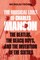 The Musical Lives of Charles Manson