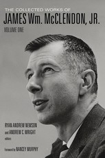 The Collected Works of James Wm. McClendon, Jr.