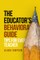 The Educator's Behavorial Guide