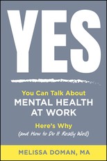 Yes, You Can Talk about Mental Health at Work