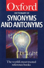Oxford Dictionary of Synonyms and Antonyms (sinonimų ir antonimų žodynas)