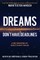 Dreams Don't Have Deadlines
