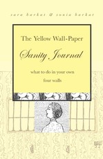The Yellow Wall-Paper Sanity Journal
