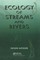 Ecology of Streams and Rivers
