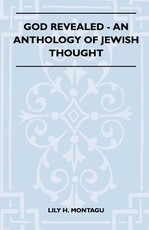 God Revealed - An Anthology of Jewish Thought
