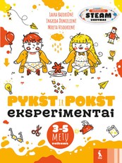 Inžinerijos eksperimentai „Pykšt ir Pokšt“ 3-5 metų vaikams