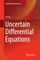 Uncertain Differential Equations