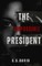 The Impossible President