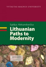 Lithuanian paths to modernity