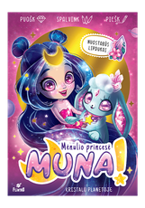 Muna Mėnulio princesė. Kristalų planetoje