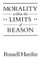 Morality Within the Limits of Reason