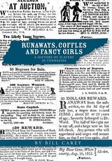 Runaways, Coffles and Fancy Girls