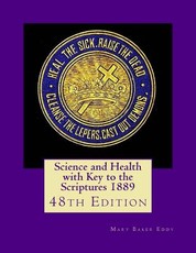 Science and Health with Key to the Scriptures 1889