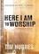 Here I Am to Worship