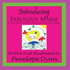 Introducing Fabulous Marie, a Girl with a Good Head on Her Shoulders
