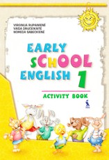 Early School English 1. Activity Book. Anglų kalbos pratybų sąsiuvinis II klasei