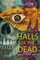The Halls of the Dead
