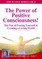 Power of Positive Consciousness