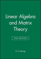 Linear Algebra and Matrix Theory