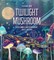 Twilight Mushroom Coloring Book